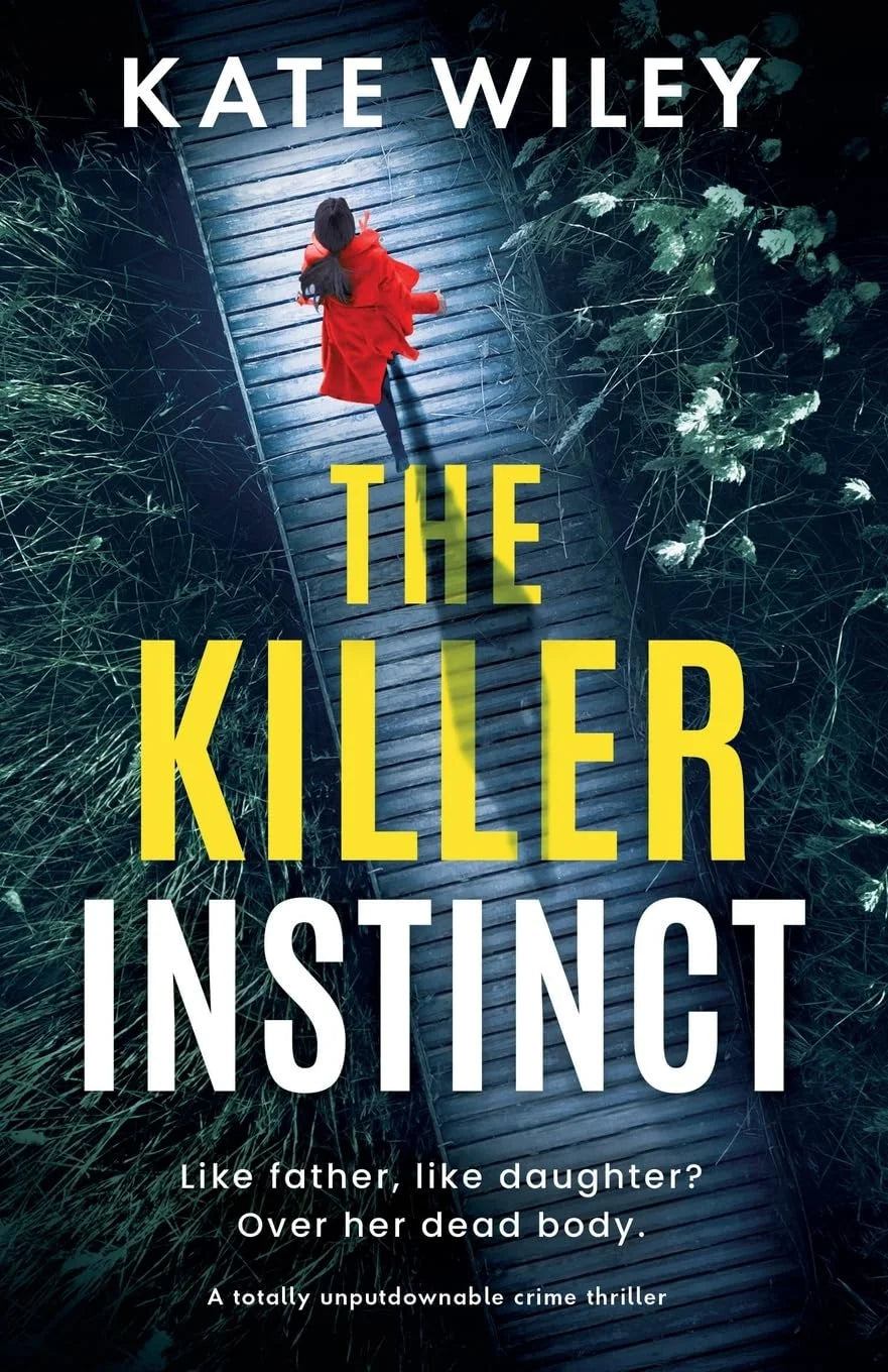 The Killer Instinct By Kate Wiley