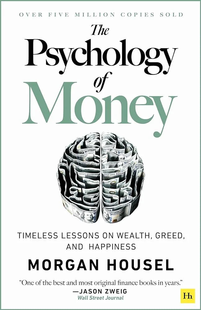 The Psychology of Money By Morgan Housel