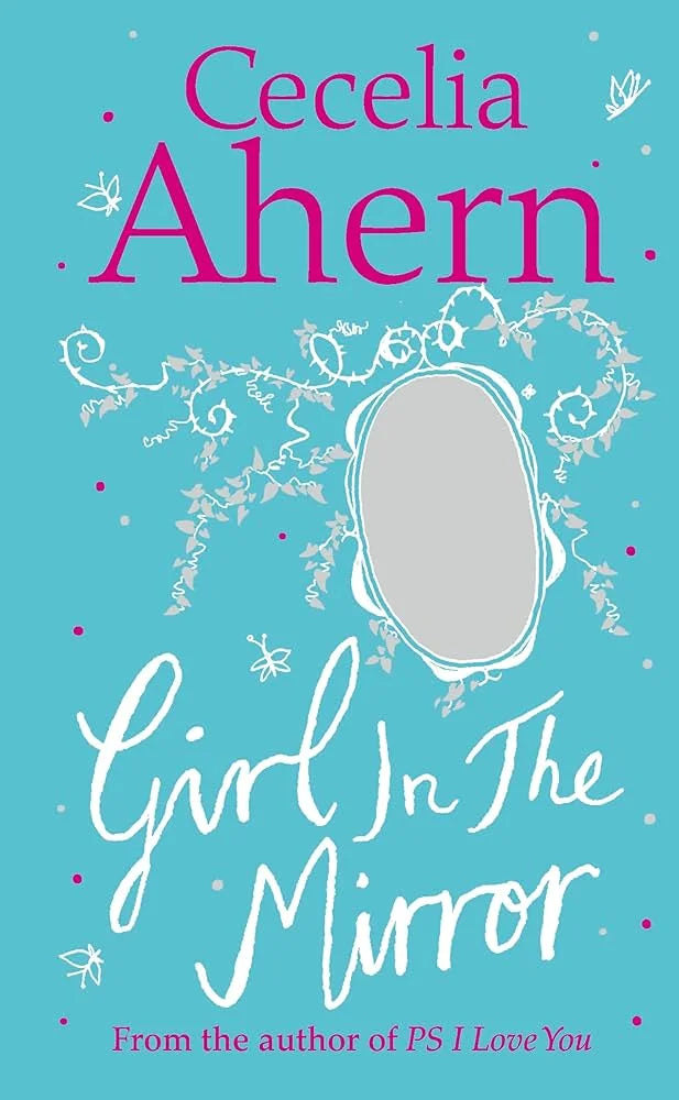 Girl in the Mirror By Cecelia Ahern