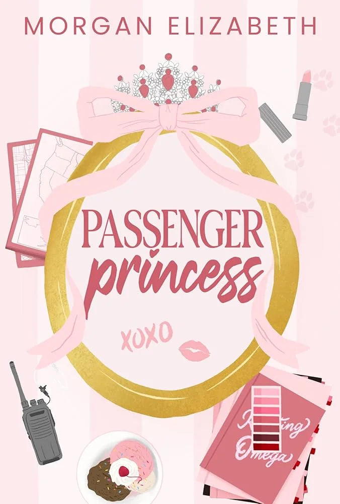 Passenger Princess By Morgan Elizabeth