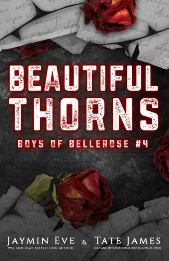Beautiful Thorns By Jaymin Eve , Tate James