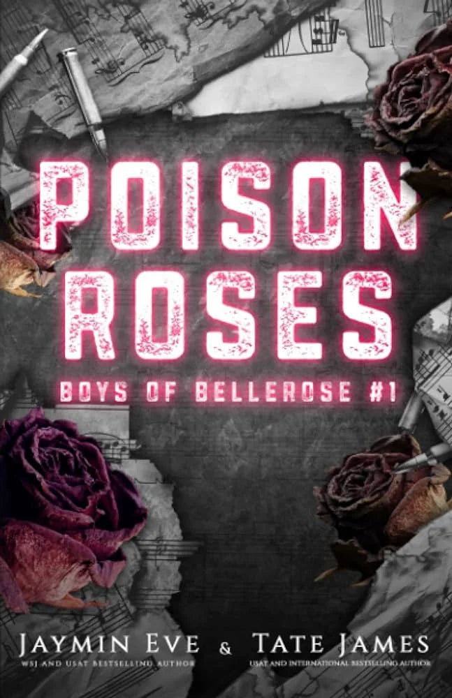 Poison Roses By Jaymin Eve , Tate James