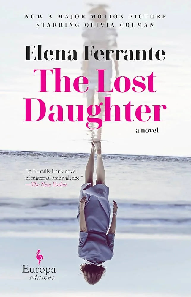 The Lost Daughter By Elena Ferrante