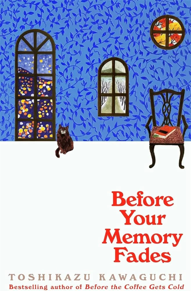 Before Your Memory Fades By Toshikazu Kawaguchi