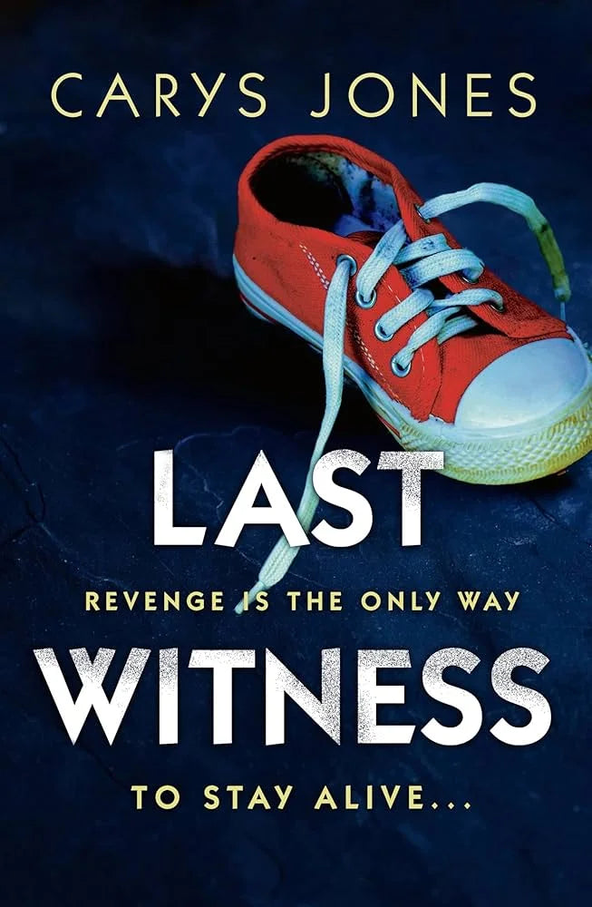 Last Witness By Carys Jones