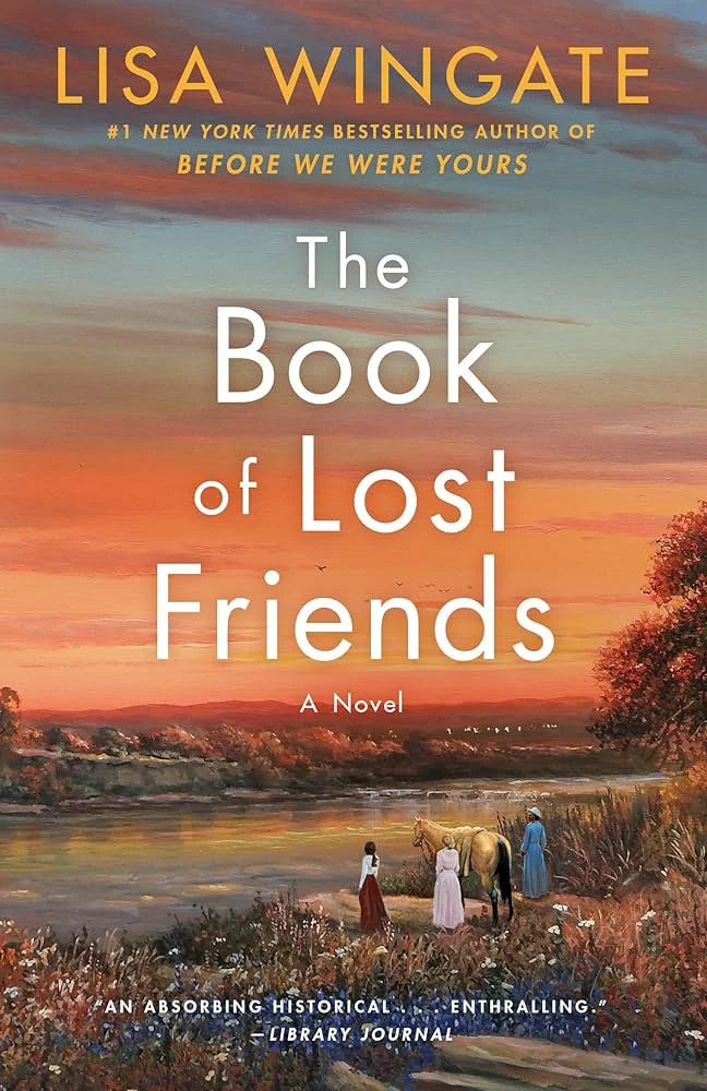 The Book of Lost Friends By Lisa Wingate
