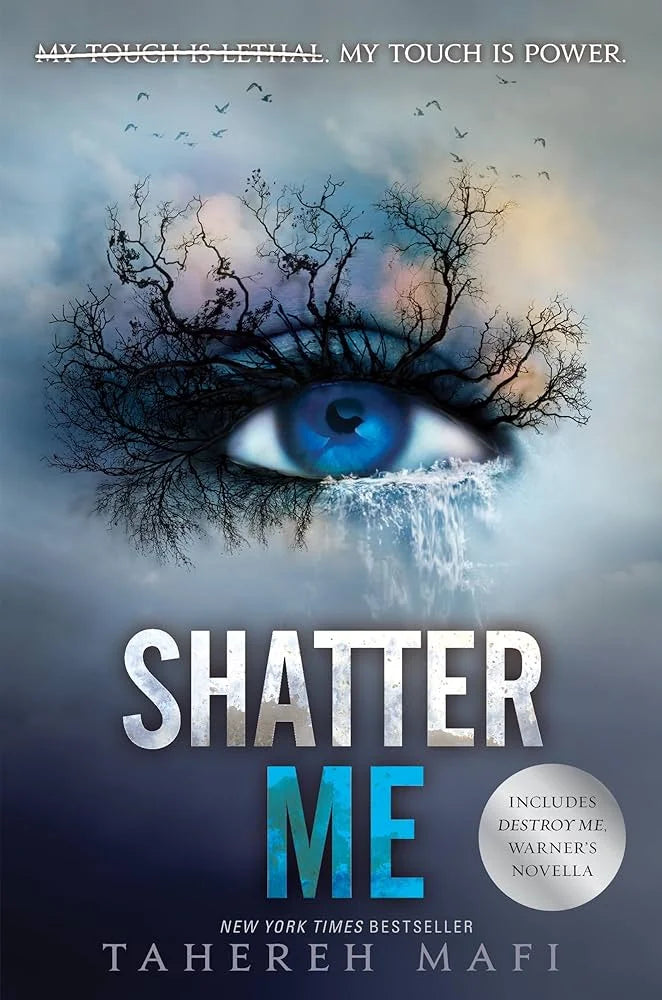 Shatter Me By Tahereh Mafi