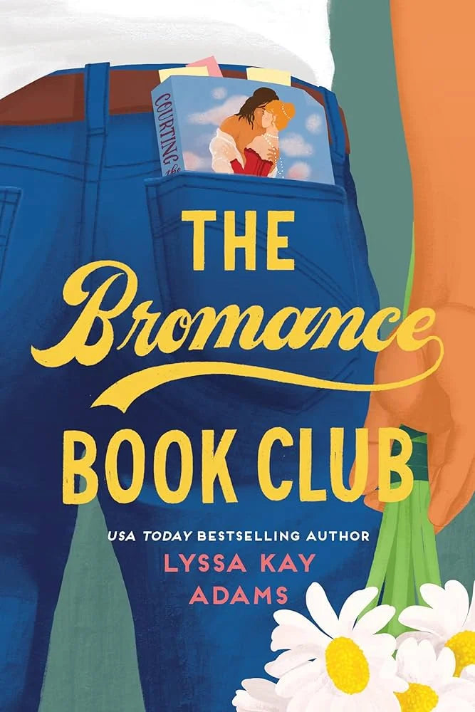 The Bromance Book Club By Lyssa Kay Adams