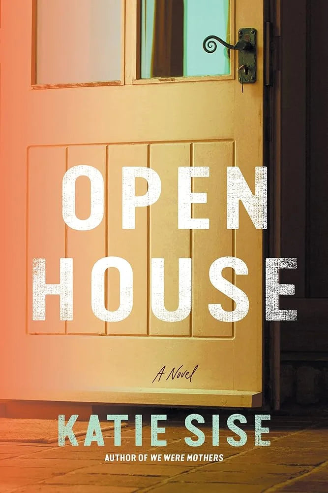 Open House By Katie Sise
