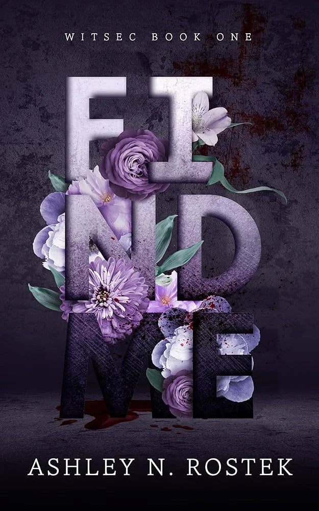 Find Me By Ashley N. Rostek