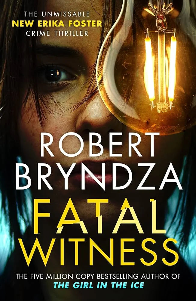 Fatal Witness By Robert Bryndza