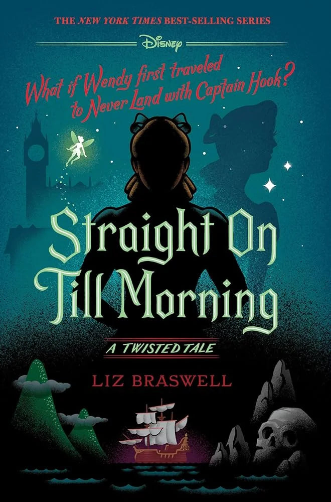 Straight On Till Morning By Liz Braswell