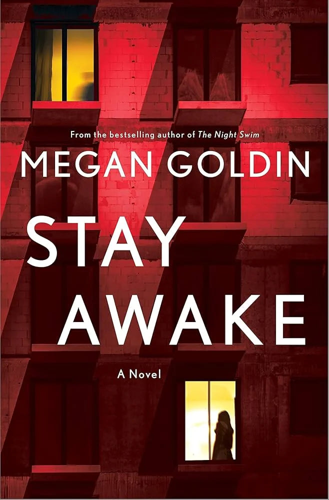 Stay Awake By Megan Goldin