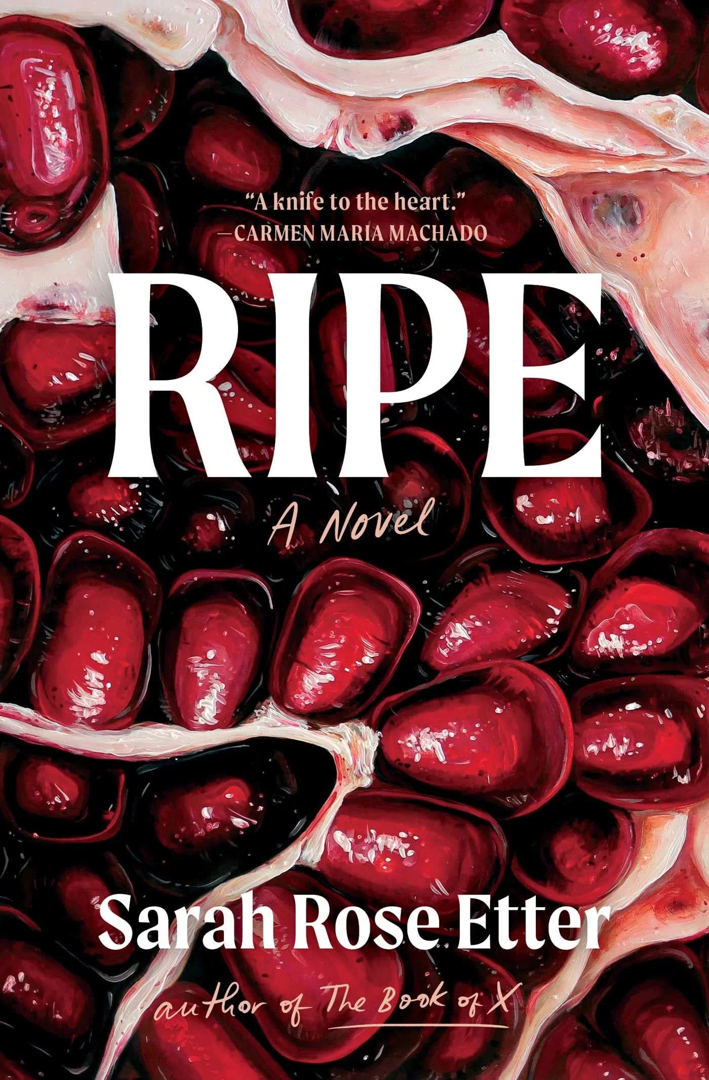 Ripe By Sarah Rose Etter
