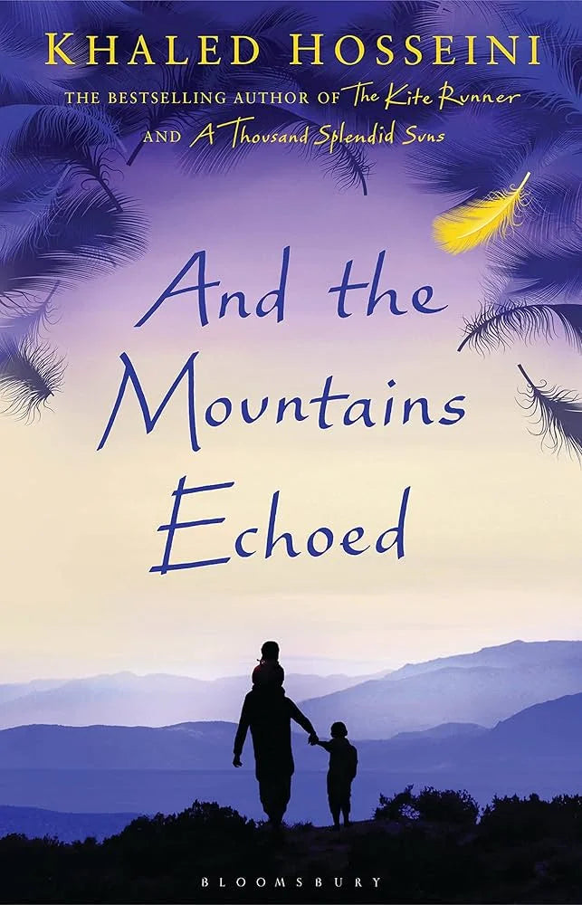 And the Mountains Echoed By Khaled Hosseini