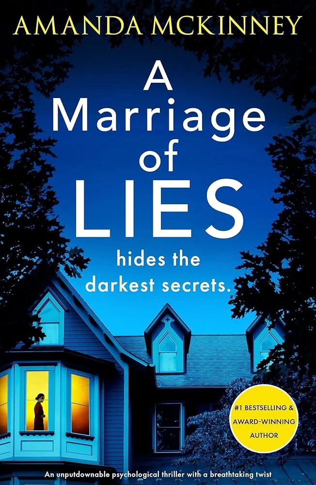 A Marriage of Lies By Amanda McKinney