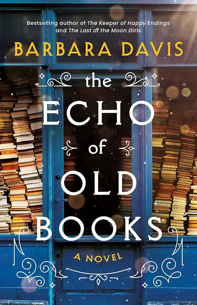 The Echo of Old Books By Barbara Davis