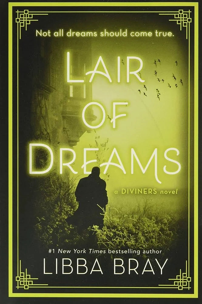Lair of Dreams By Libba Bray