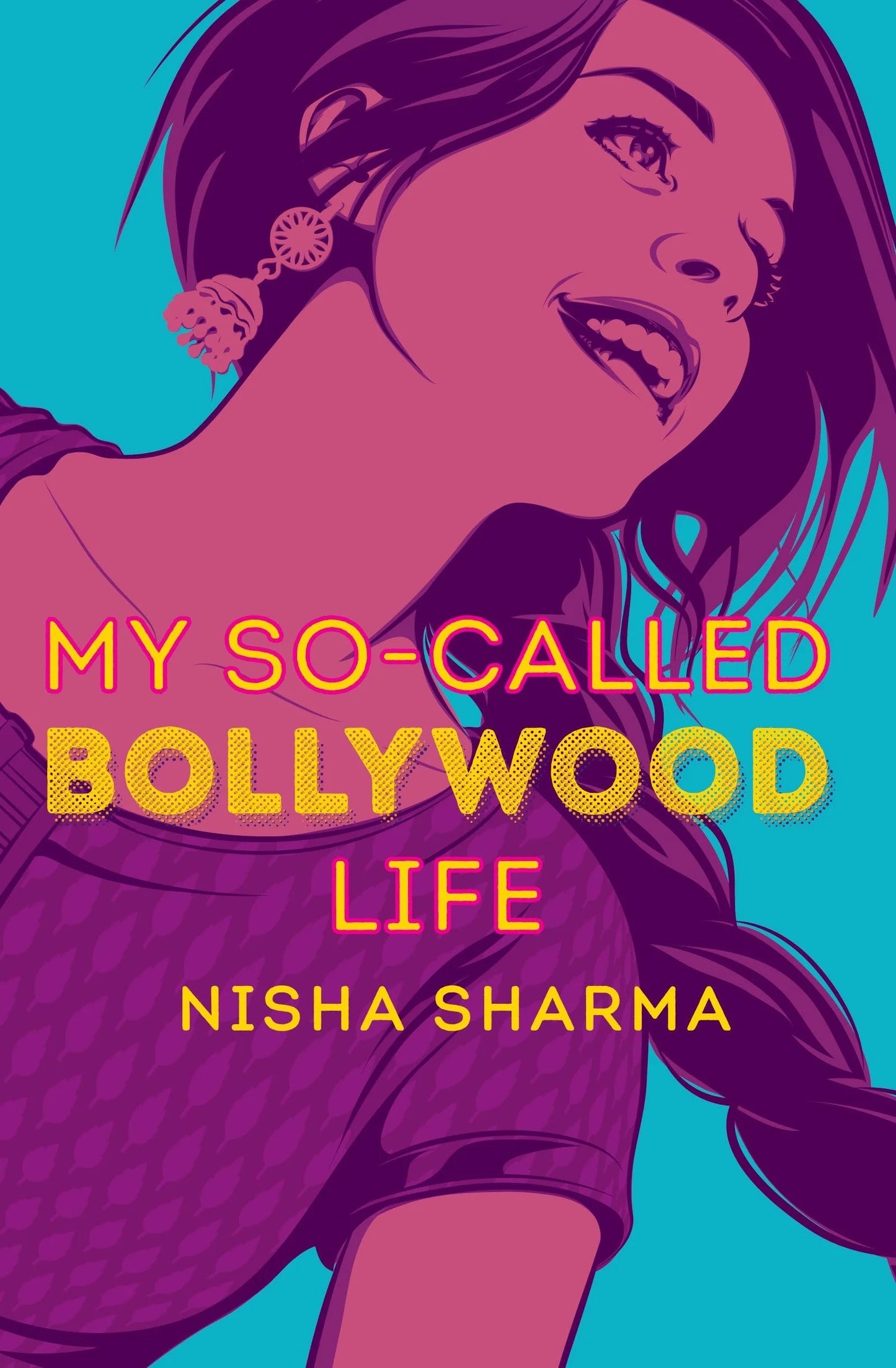 My So-Called Bollywood Life By Nisha Sharma