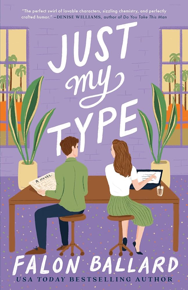 Just My Type By Falon Ballard