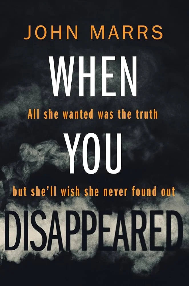 When You Disappeared By John Marrs