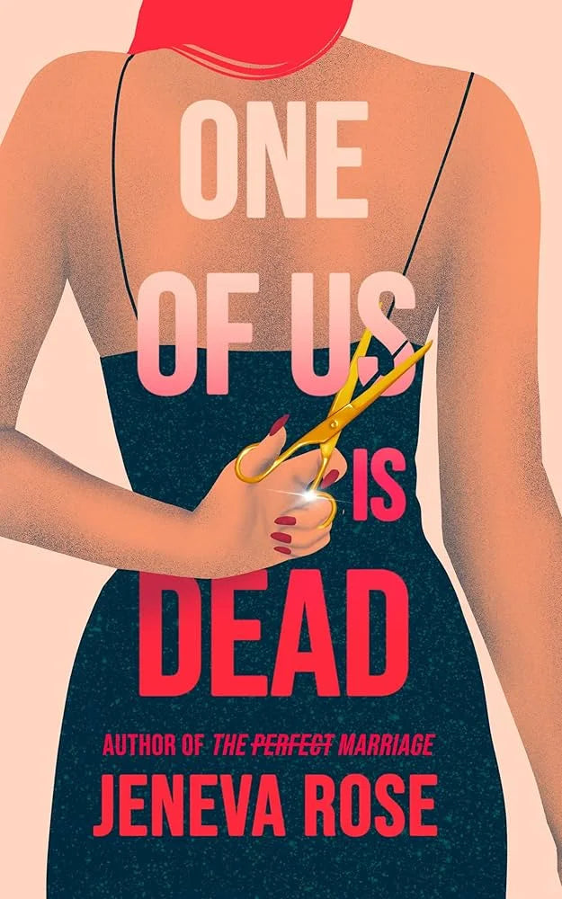 One of Us Is Dead By Jeneva Rose