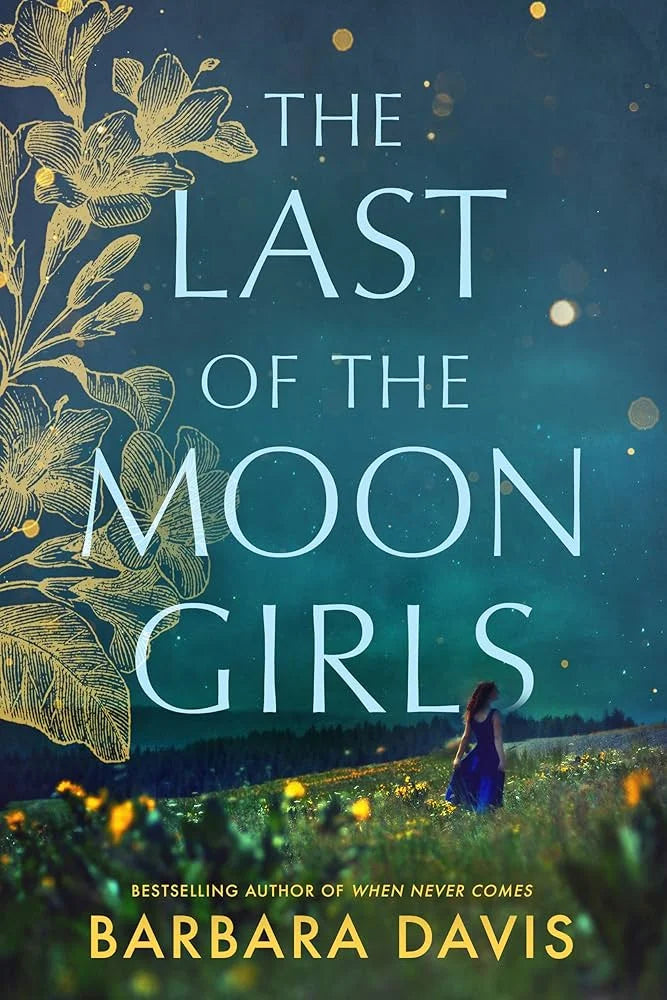 The Last of the Moon Girls By Barbara Davis
