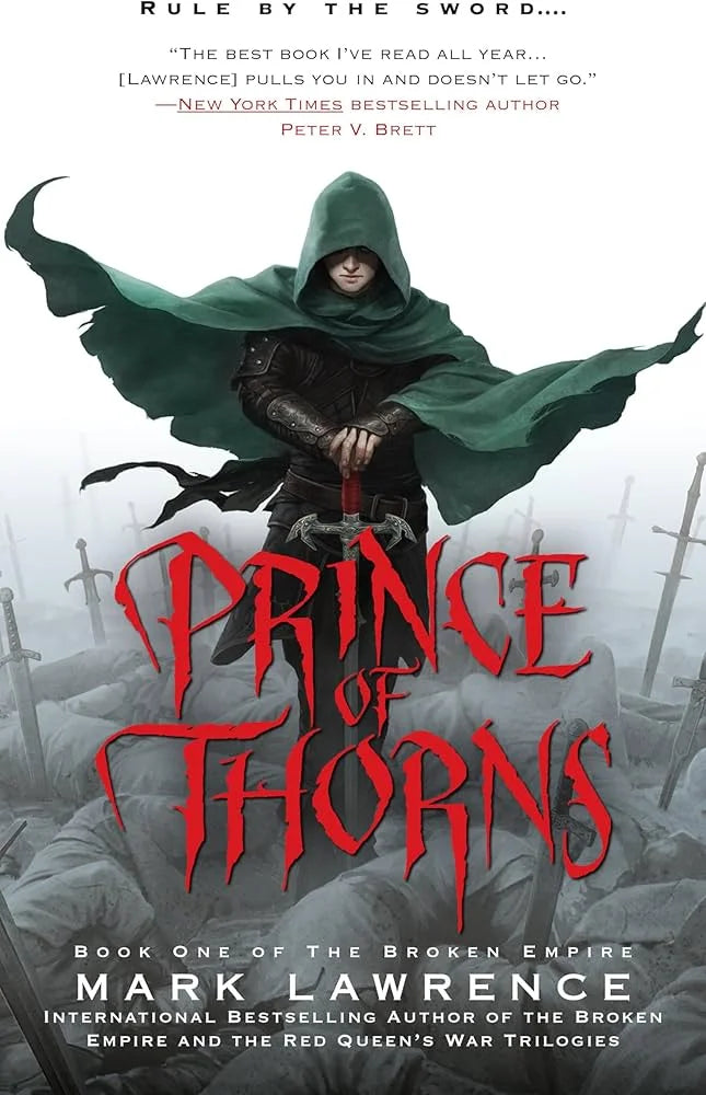 Prince of Thorns By Mark Lawrence