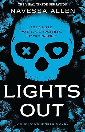 Lights Out: Tiktok’s favourite dark and steamy romcom (Into Darkness) by Navessa Allen