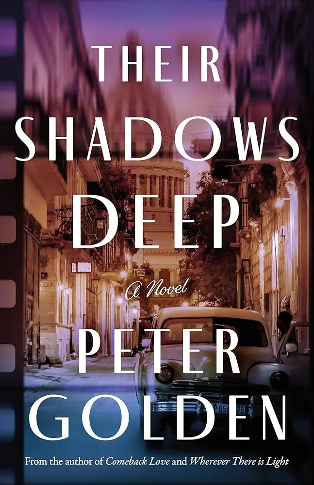 Their Shadows Deep By Peter Golden