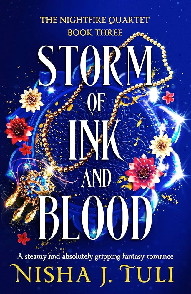 Storm of Ink and Blood By Nisha J. Tuli