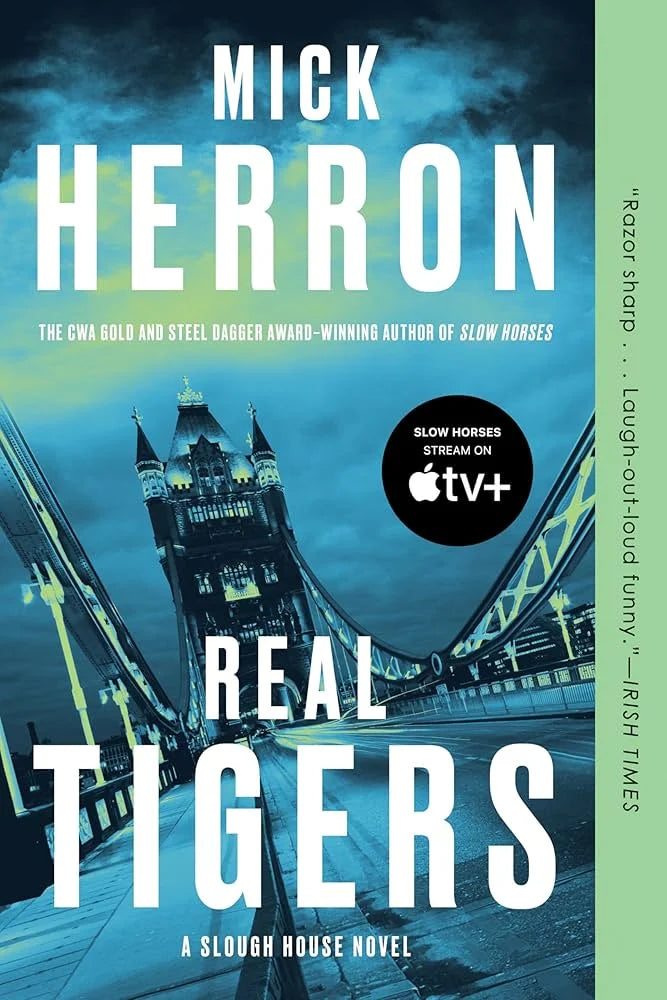 Real Tigers By Mick Herron