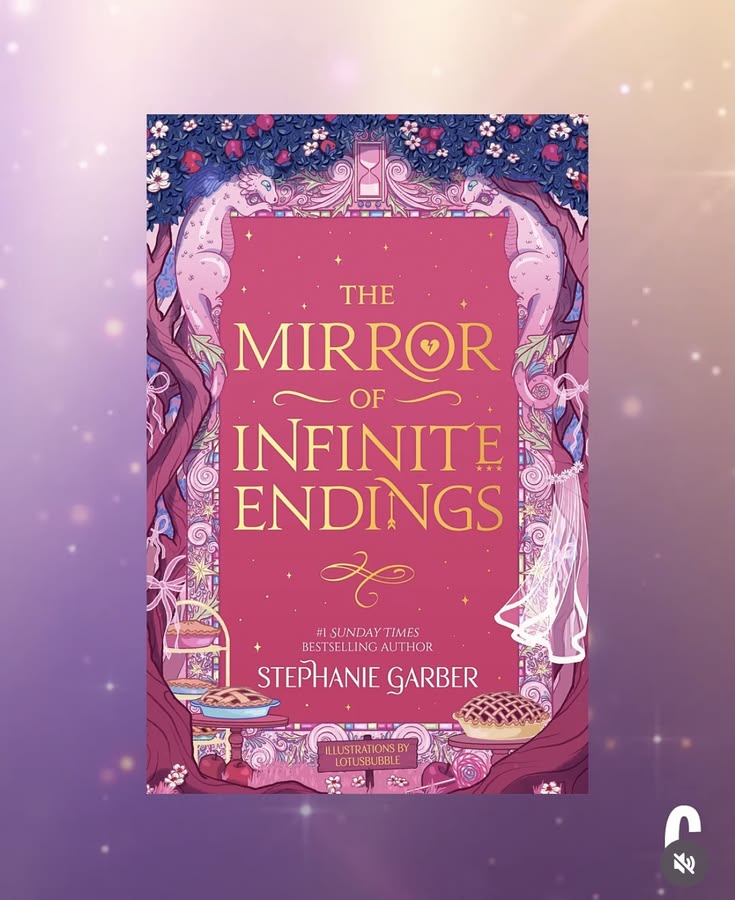 The Mirror of Infinite Endings (Once Upon a Broken Heart, #3.5) by Stephanie Garber