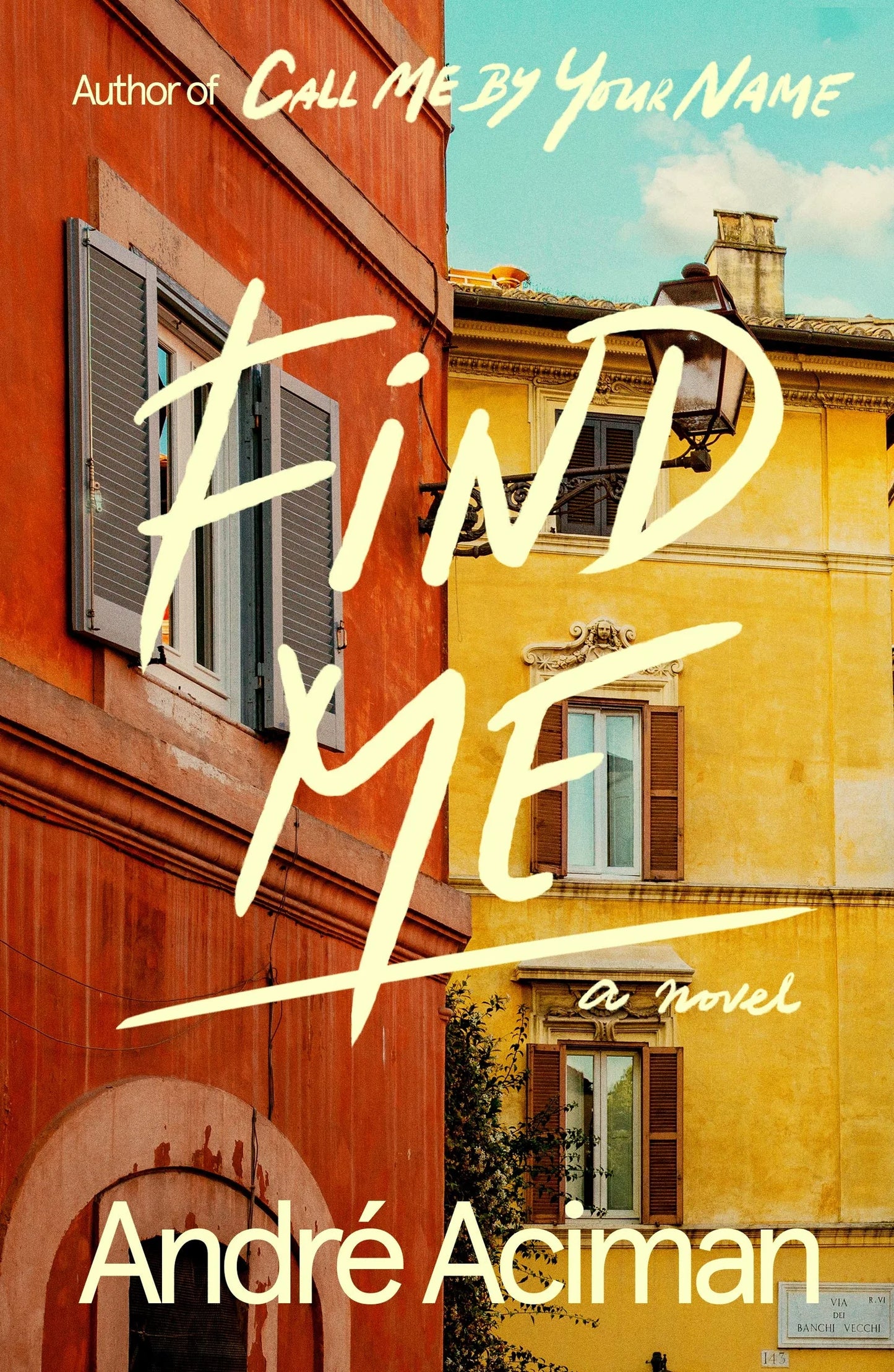 Find Me By André Aciman