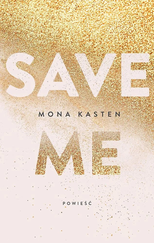 Save Me By Mona Kasten