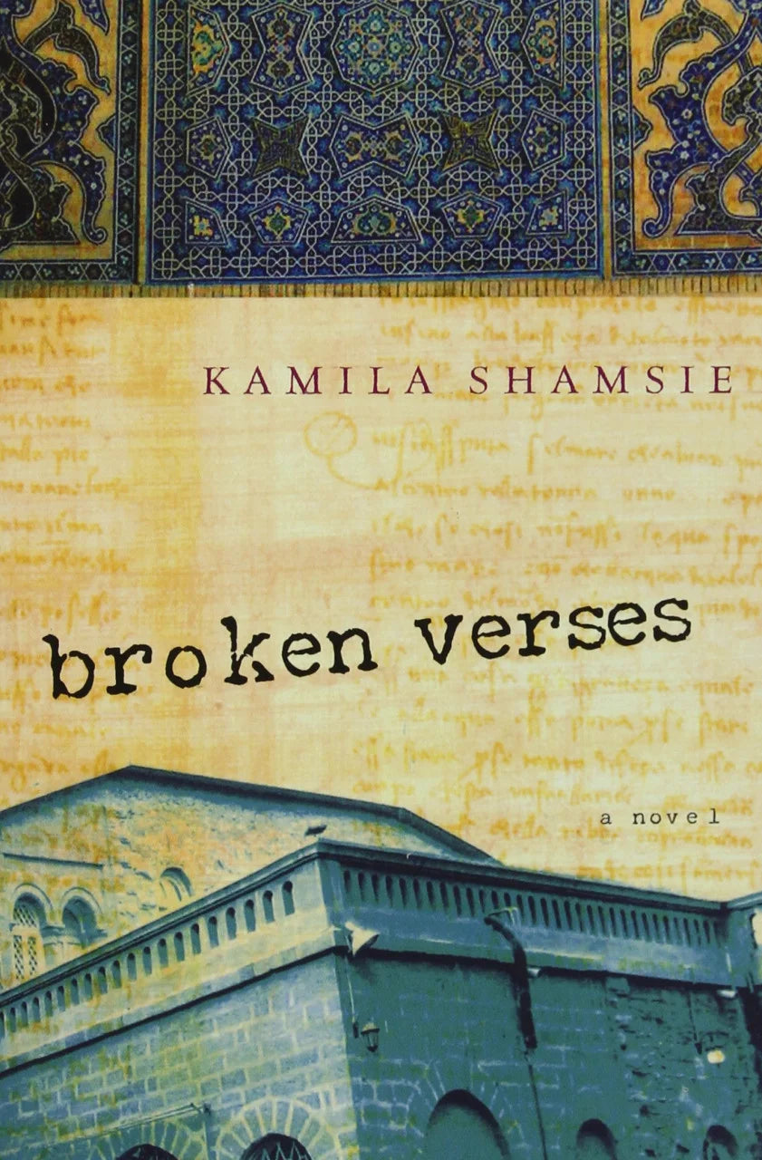 Broken Verses By Kamila Shamsie