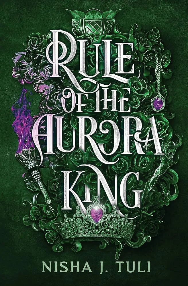 Rule of the Aurora King By Nisha J. Tuli