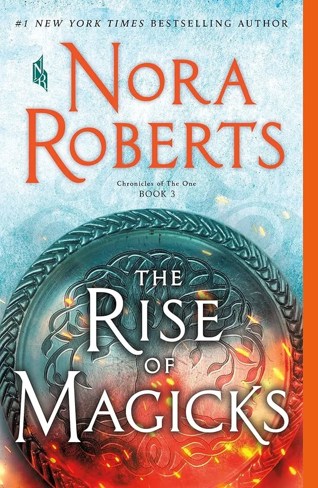 The Rise of Magicks By Nora Roberts