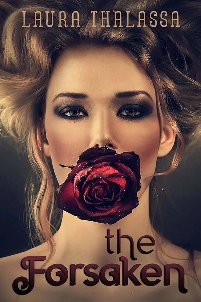 The Forsaken By Laura Thalassa