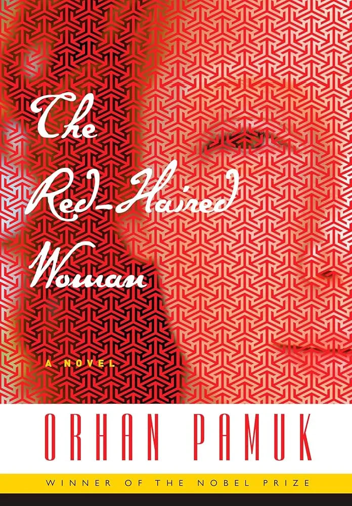 The Red-Haired Woman By Orhan Pamuk