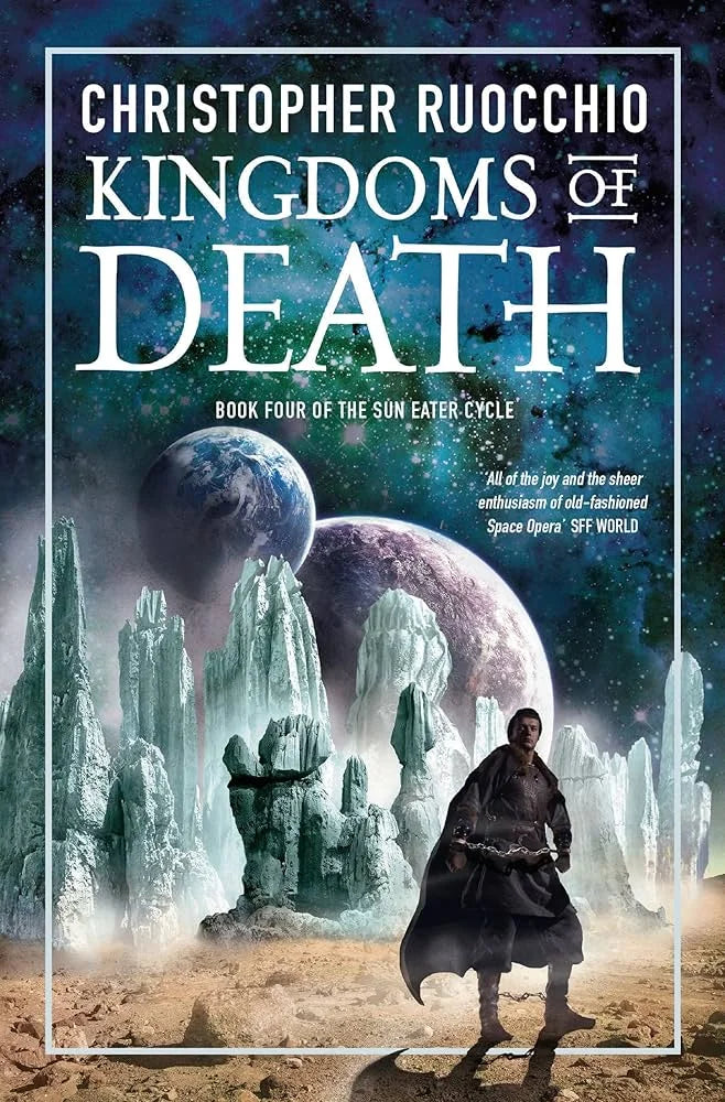 Kingdoms of Death By Christopher Ruocchio
