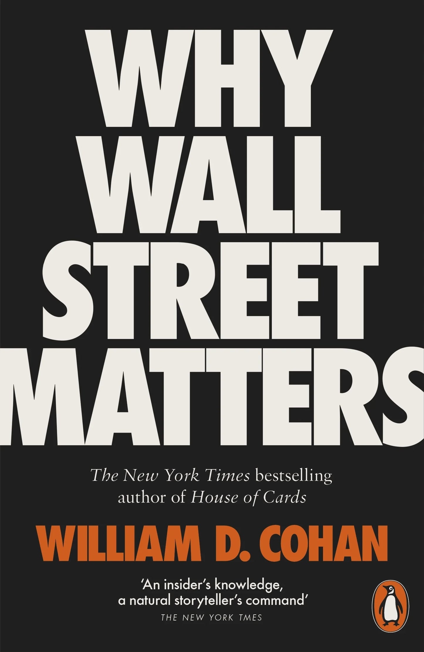 Why Wall Street Matters By William D. Cohan