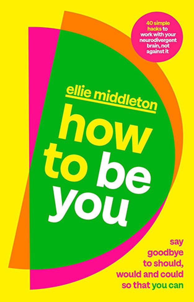 How to be You By: Ellie Middleton