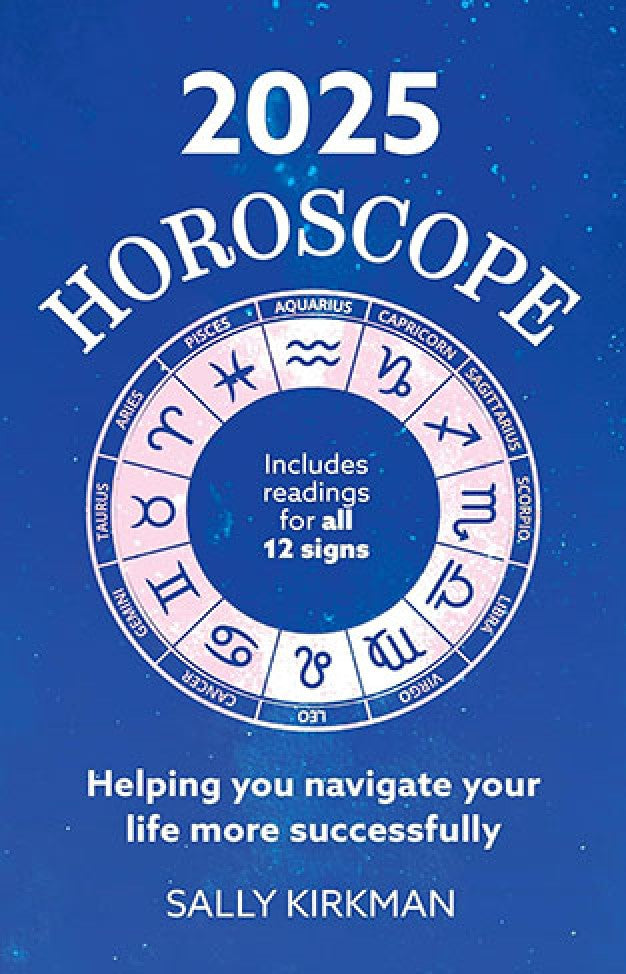 2025 Horoscope By: Sally Kirkman