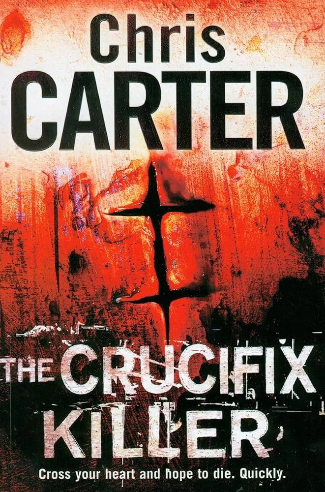 The Crucifix Killer By Chris Carter