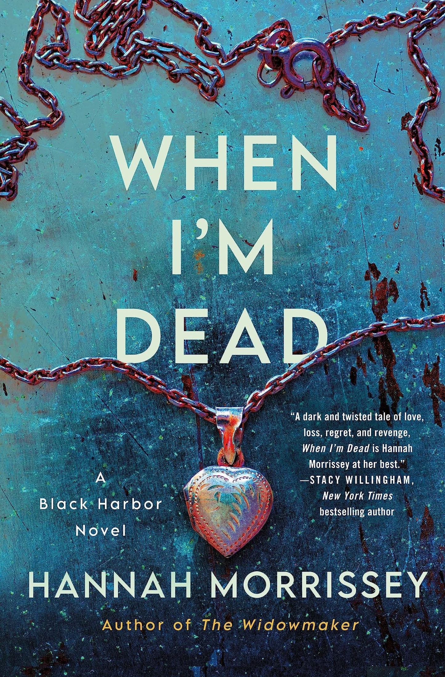 When I’m Dead By Hannah Morrissey
