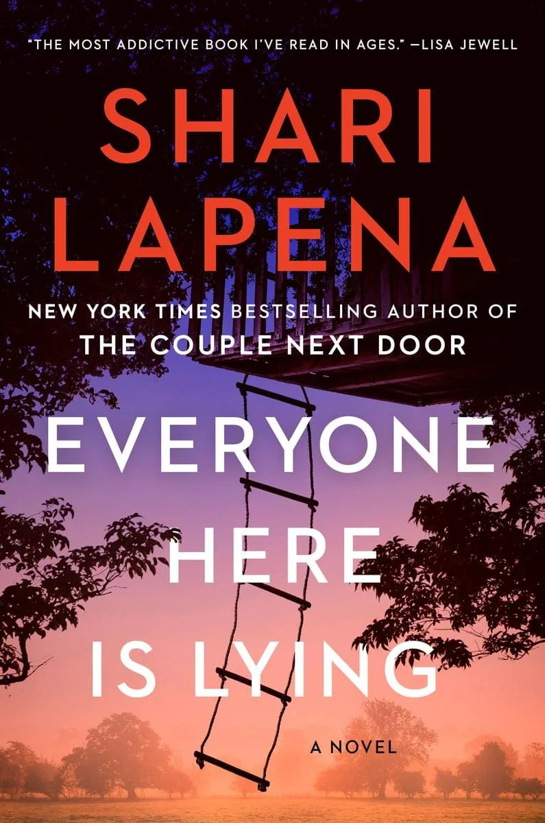 Everyone Here Is Lying By Shari Lapena