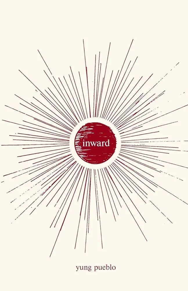 Inward By Yung Pueblo