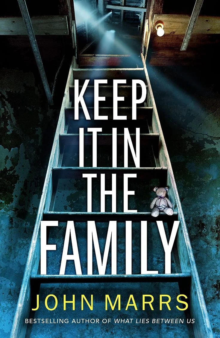 Keep It in the Family By John Marrs