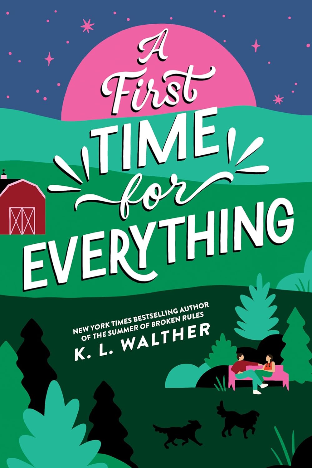 A First Time for Everything by K.L. Walther